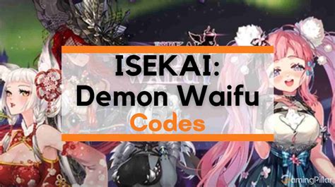 isekai demon waifu codes.